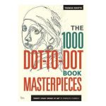 1000 Dot-to-Dot Book: Masterpieces - Thomas Pavitte