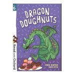 Read with Oxford: Stage 6: Dragon Doughnuts