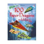 100 Paper Dragons to fold and fly -