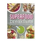 Superfood Breakfasts -