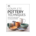 Complete Pottery Techniques -