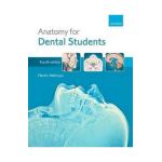 Anatomy for Dental Students - Martin Atkinson