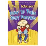 How to Train Your Parents