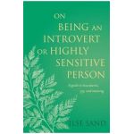 On Being an Introvert or Highly Sensitive Person