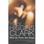 While My Pretty One Sleeps - Mary Higgins-Clark