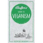 Bluffer's Guide to Veganism - Boris Starling