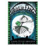 Amelia Fang and the Memory Thief