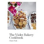 Violet Bakery Cookbook - Claire Ptak