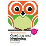 Essential Guide to Coaching and Mentoring - Judith Tolhurst
