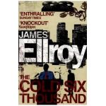 Cold Six Thousand - James Ellroy