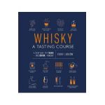 Whisky A Tasting Course - Eddie Ludlow