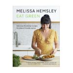 Eat Green - Melissa Hemsley