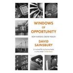Windows of Opportunity - David Sainsbury
