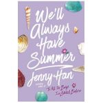 We'll Always Have Summer - Jenny Han