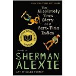 The Absolutely True Diary of a Part-Time Indian - Sherman Alexie