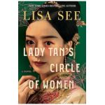 Lady Tan's Circle of Women - Lisa See
