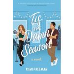 'Tis the Damn Season - Kimi Freeman