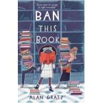 Ban This Book - Alan Gratz