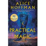 Practical Magic - Alice Hoffman