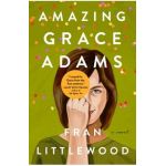 Amazing Grace Adams - Fran Littlewood