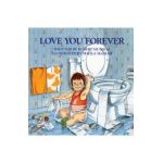 Love You Forever - Robert Munsch