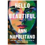 Hello Beautiful - Ann Napolitano