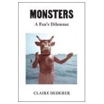 Monsters: A Fan's Dilemma - Claire Dederer