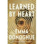 Learned by Heart - Emma Donoghue