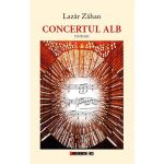 Concertul alb | Lazar Zahan