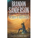 Words of Radiance: Book Two of the Stormlight Archive - Brandon Sanderson