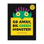 Go Away, Big Green Monster! - Ed Emberley