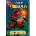 Juniper's Christmas - Eoin Colfer