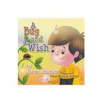 A Bug and a Wish - Karen Scheuer