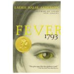 Fever 1793 - Laurie Halse Anderson