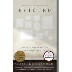Evicted: Poverty and Profit in the American City - Matthew Desmond