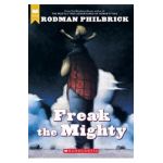 Freak the Mighty (Scholastic Gold) - Rodman Philbrick