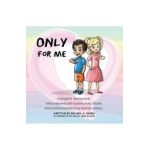 Only For Me - Michelle Derrig