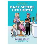 Karen's Haircut: A Graphic Novel (Baby-Sitters Little Sister #7) - Ann M. Martin