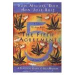 Fifth Agreement, - DonMiguel Ruiz