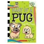 Pug's New Puppy: A Branches Book (Diary of a Pug #8): A Branches Book - Kyla May
