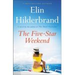 The Five-Star Weekend - Elin Hilderbrand