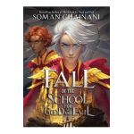 Fall of the School for Good and Evil - Soman Chainani