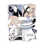 Roaming - Jillian Tamaki