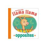 Llama Llama Opposites - Anna Dewdney
