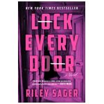 Lock Every Door - Riley Sager