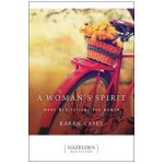 A Woman's Spirit: More Meditations for Women - Karen Casey