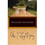 As I Lay Dying - William Faulkner