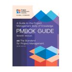 A Guide to the Project Management Body of Knowledge and the Standard for Project Management - Project Management Institute