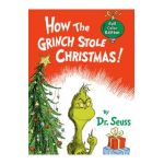 How the Grinch Stole Christmas!: Full Color Jacketed Edition - Dr Seuss
