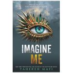 Imagine Me - Tahereh Mafi